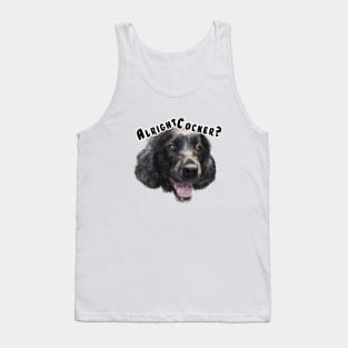 Alright Cocker? Tank Top